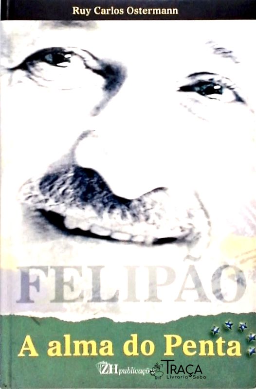 Felipão - a Alma do Penta