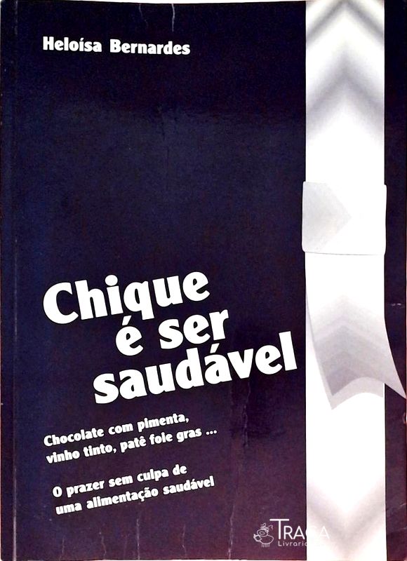 Chique É Ser Saudável