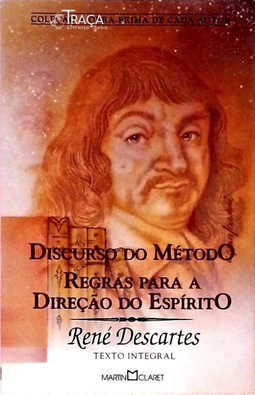 Discurso do Método - Regras para a Direção do Espírito