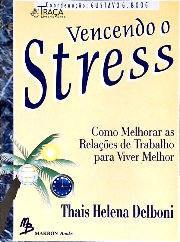 Vencendo o Stress