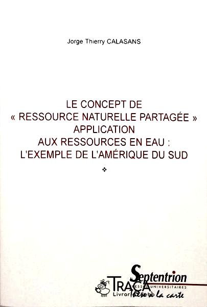 Le Concept de Ressource Naturelle Partagée Application Aux Ressources En Eau