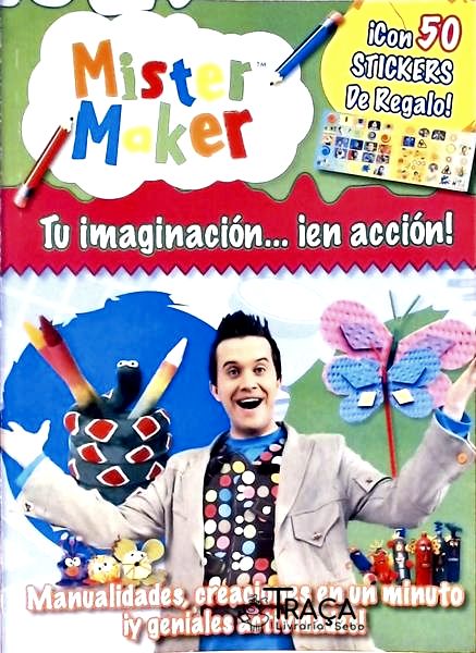Mister Maker Tu Imaginacion En Accion