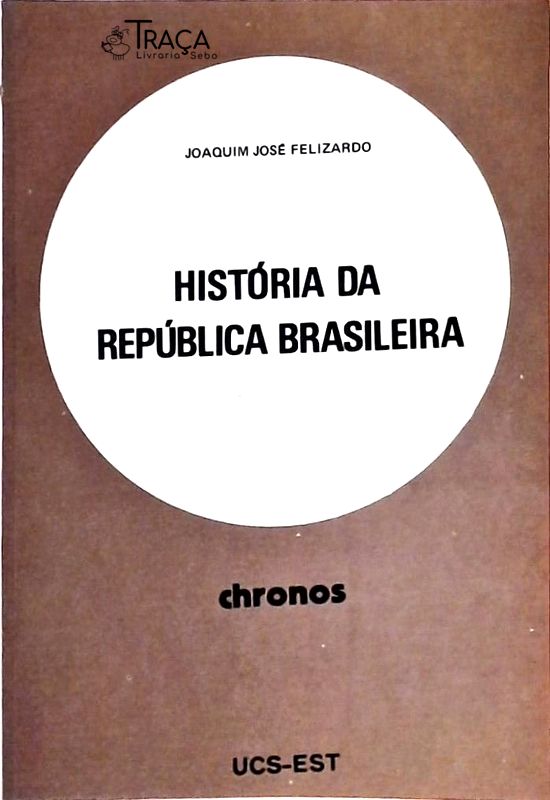 História da República Brasileira