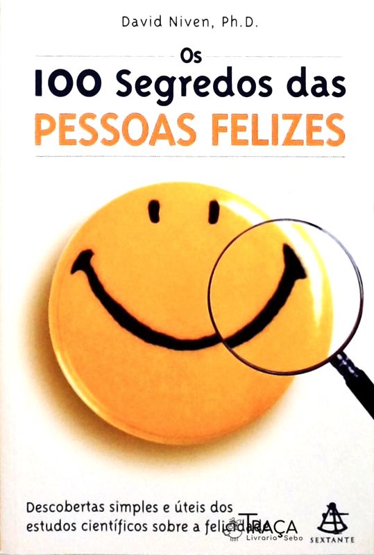 Os 100 Segredos das Pessoas Felizes