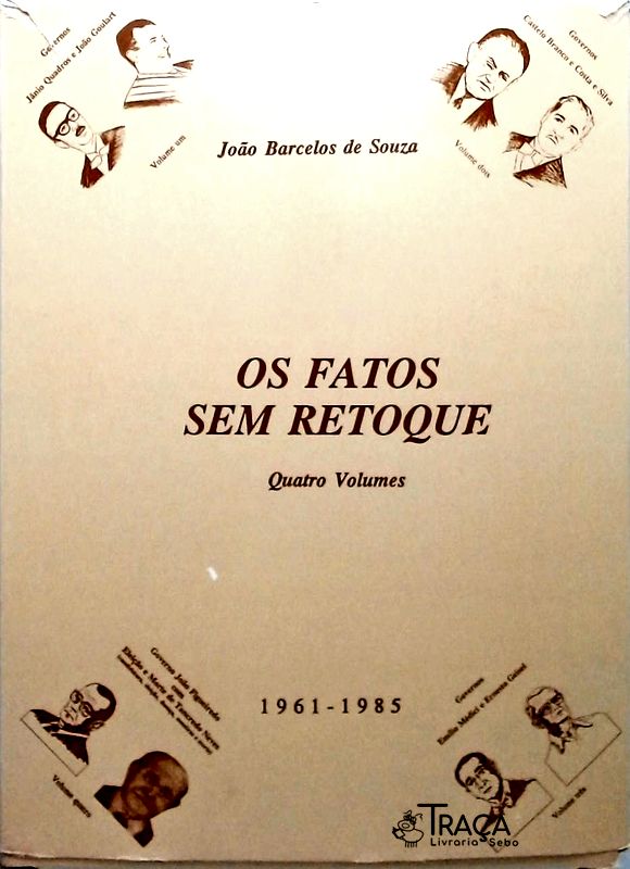 Os Fatos Sem Retoque - 4 Volumes