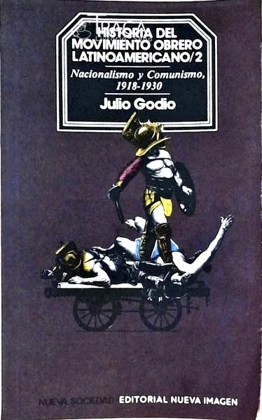 Historia Del Movimento Obrero Latinoamericano - Volume 2