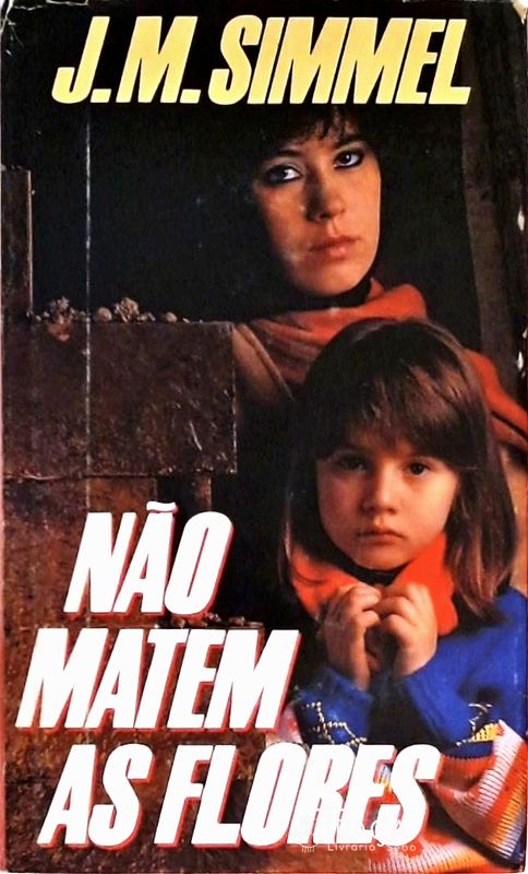 Não Matem as Flores