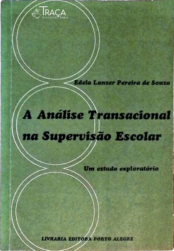 A Análise Transacional Na Supervisão Escolar