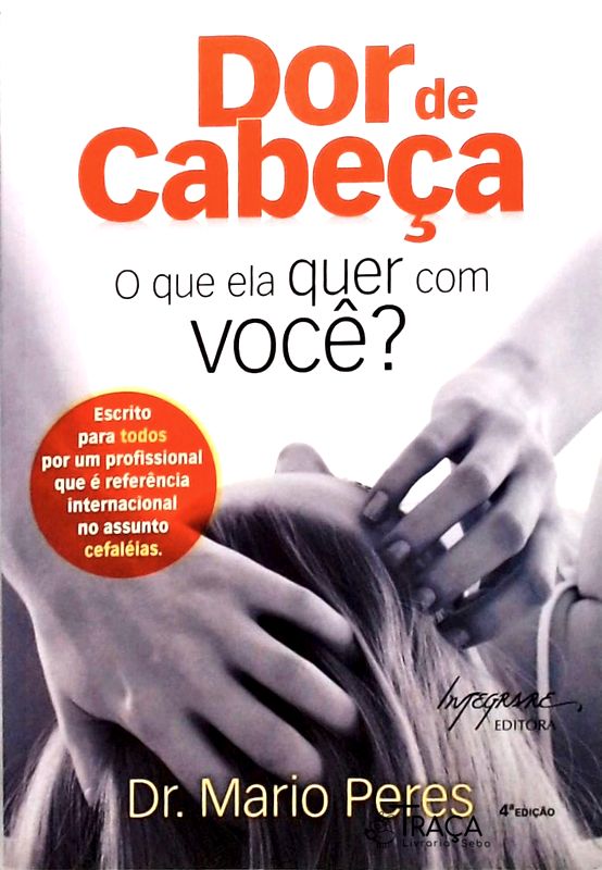 Dor de Cabeça - o Que Ela Quer com Você?