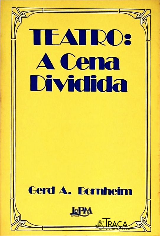Teatro - a Cena Dividida