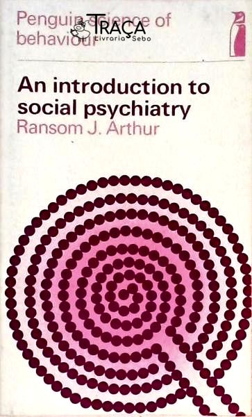 An Introduction To Social Psychiatry