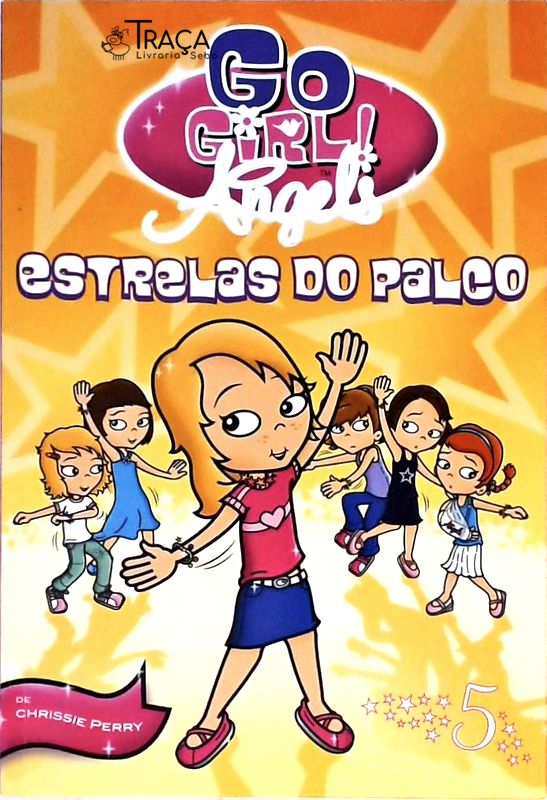 Go Girl! Angels - Estrelas do Palco