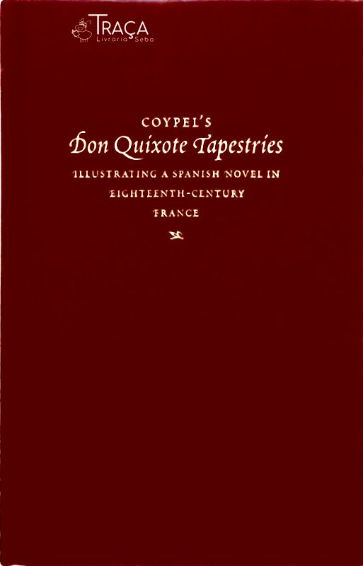 Coypels Don Quixote Tapestries