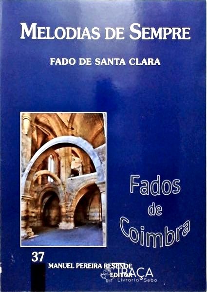 Melodias de Sempre - Fado de Santa Clara