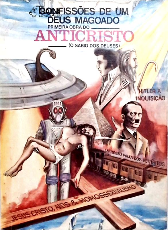 Confissões de Um Deus Magoado