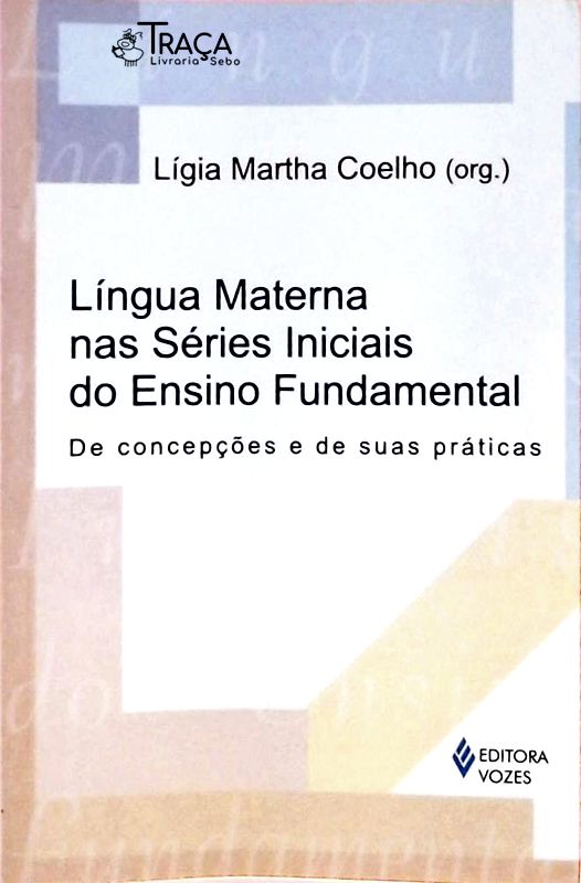 Língua Materna Nas Séries Iniciais do Ensino Fundamental