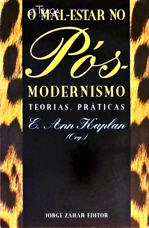 O Mal-estar No Pós-modernismo