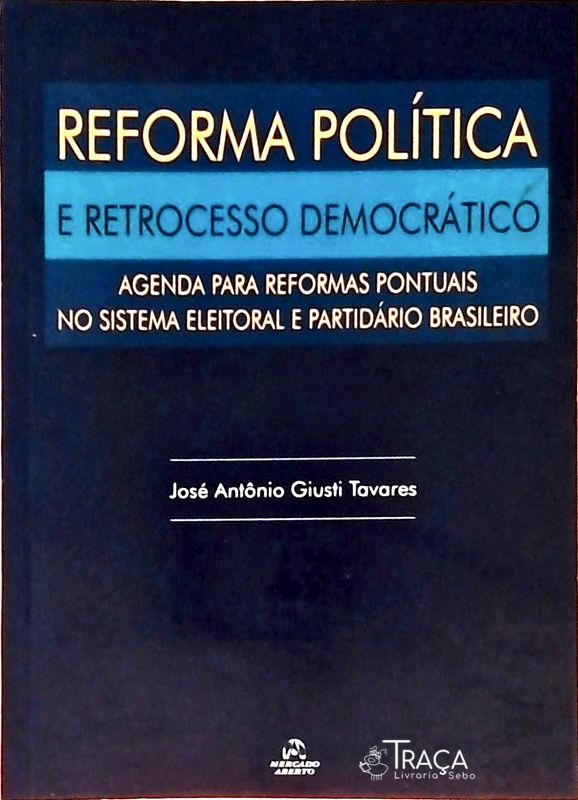 Reforma Política e Retrocesso Democrático