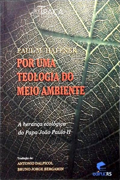 Por Uma Teologia do Meio Ambiente
