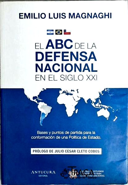 El Abc de La Defensa Nacional En Le Siglo Xxi