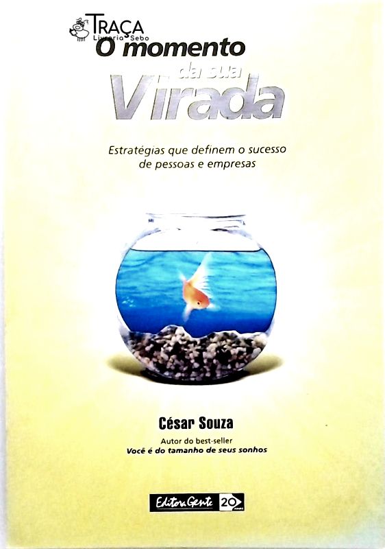 O Momento da Sua Virada