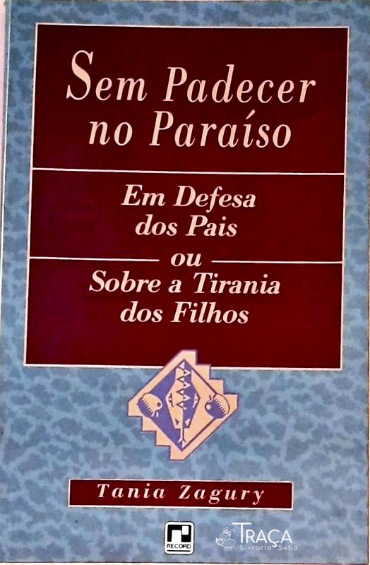Sem Padecer No Paraíso