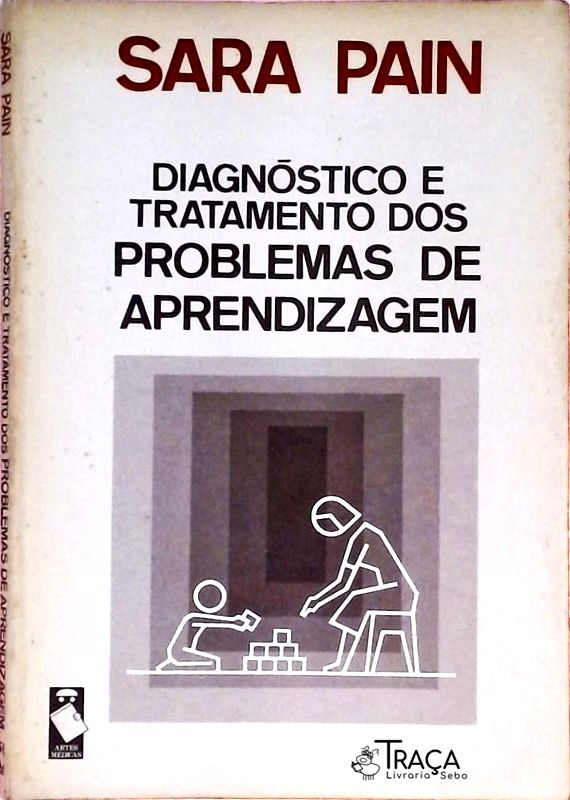 Diagnóstico e Tratamento dos Problemas de Aprendizagem