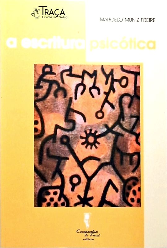A Escritura Psicótica