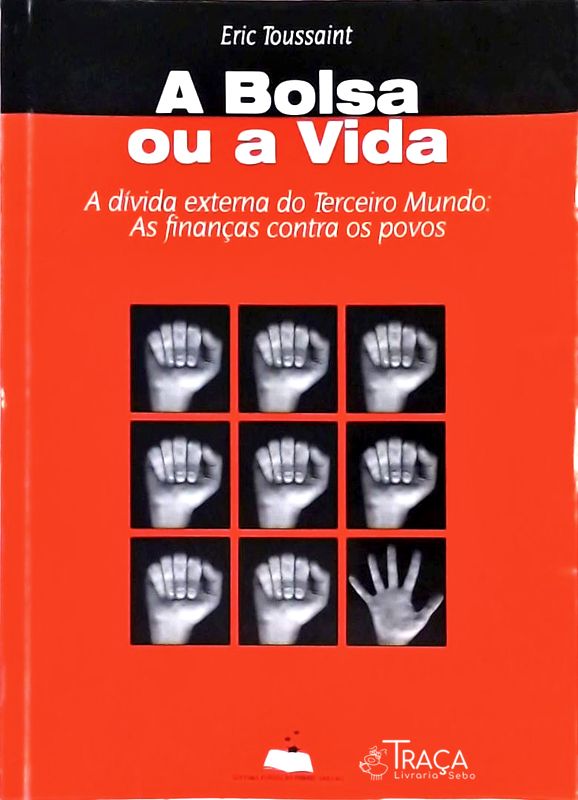 A Bolsa Ou a Vida