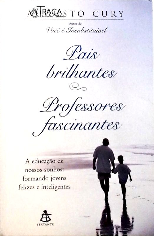 Pais Brilhantes Professores Fascinantes