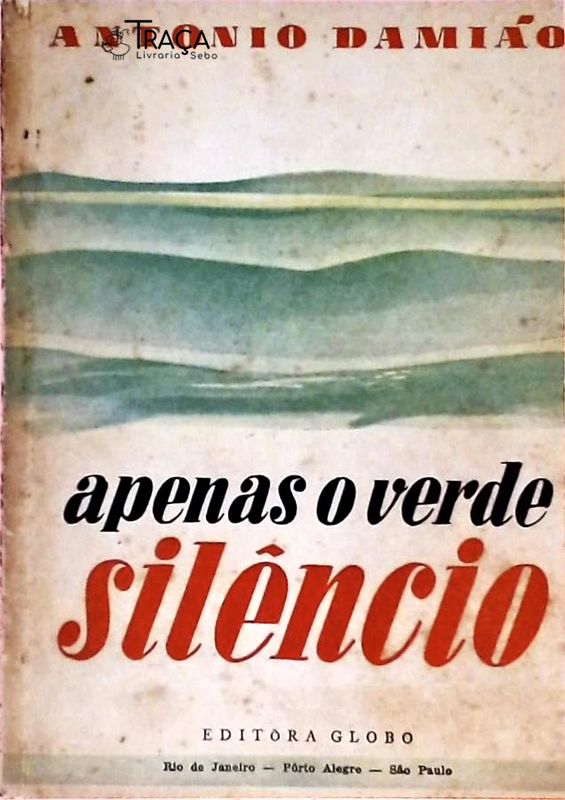 Apenas o Verde Silêncio