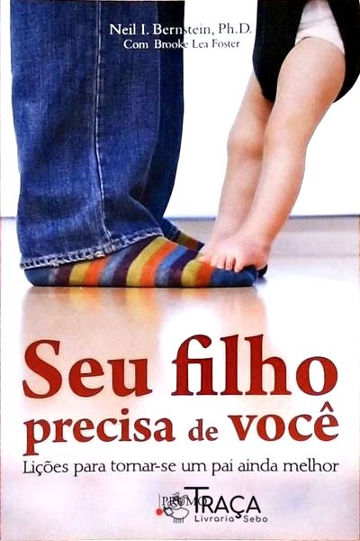 Seu Filho Precisa De Você