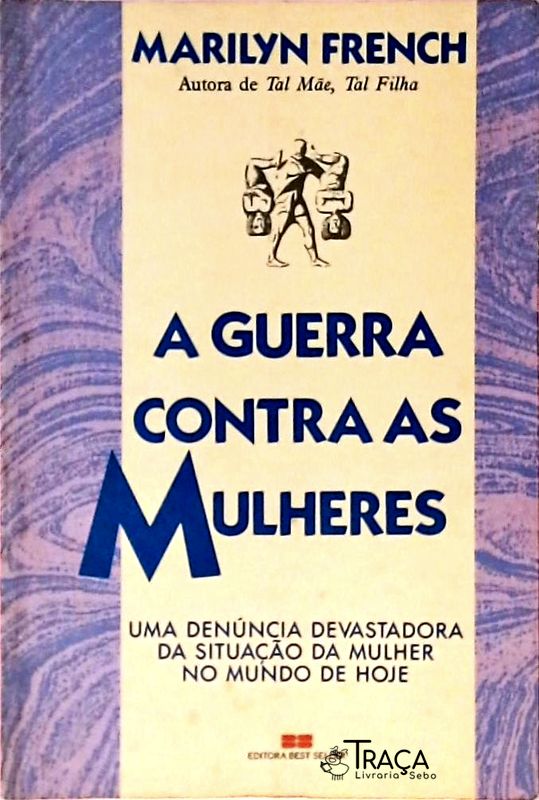 A Guerra Contra as Mulheres