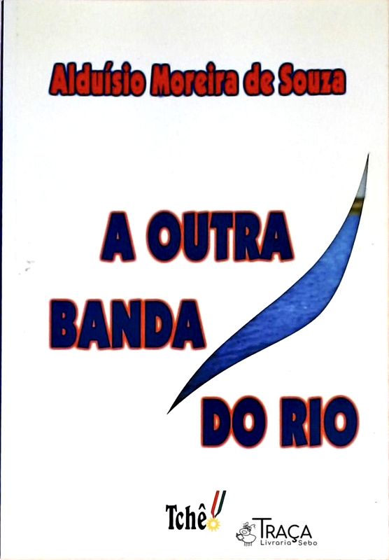 A Outra Banda Do Rio