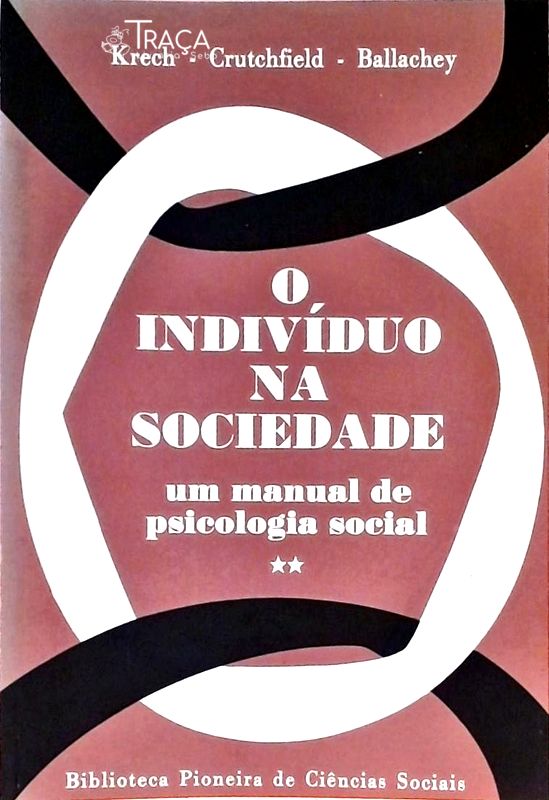O Indivíduo Na Sociedade - Volume 2