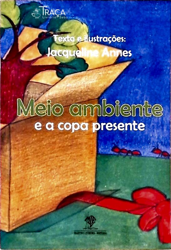 Meio Ambiente E A Copa Presente