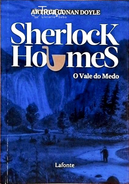 Sherlock Holmes - o Vale do Medo