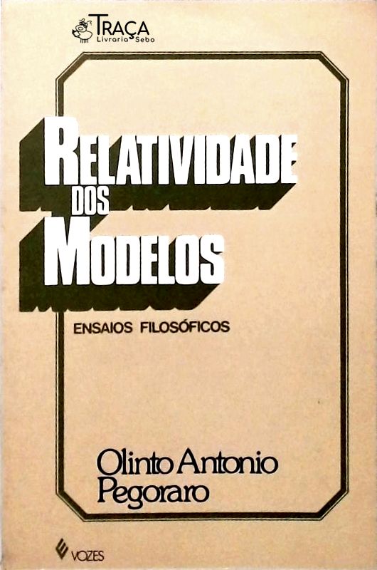 Relatividade dos Modelos