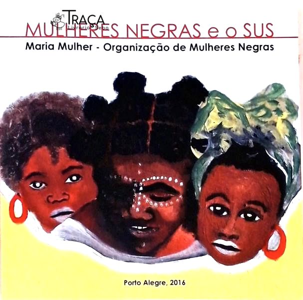 Mulheres Negras e o Sus