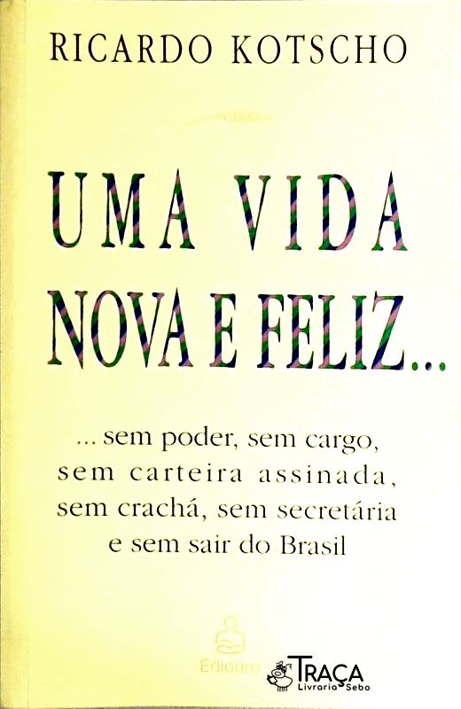 Uma Vida Nova E Feliz