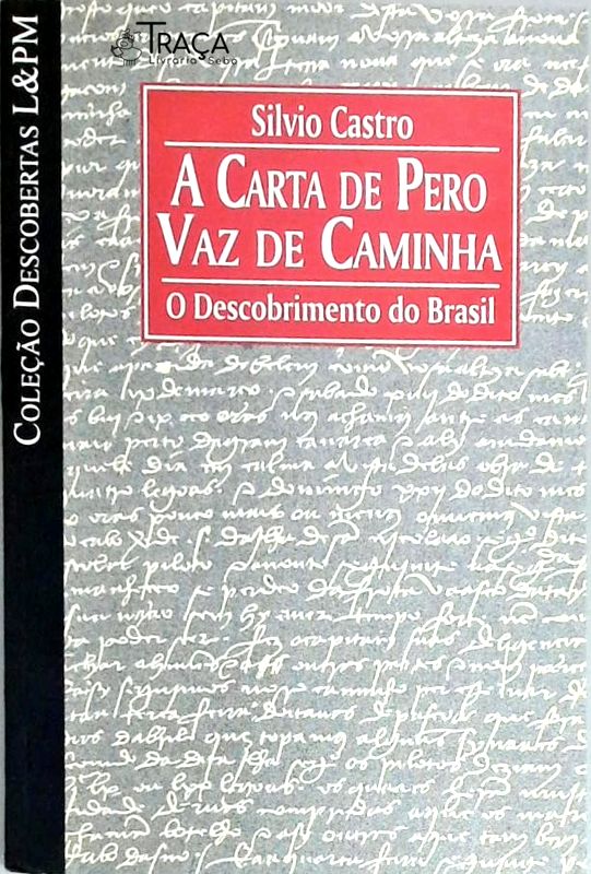 A Carta de Pero Vaz de Caminha