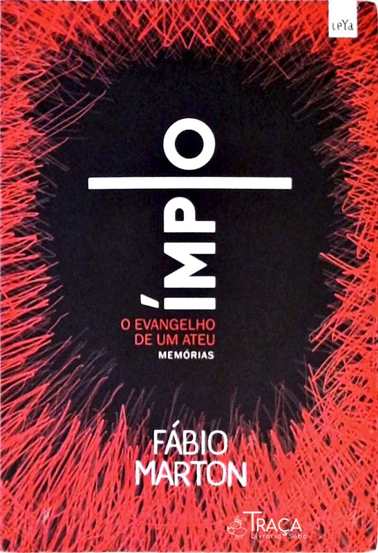 Ímpio - o Evangelho de um Ateu