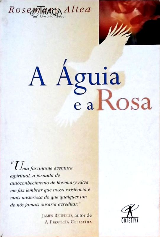 A Águia E A Rosa