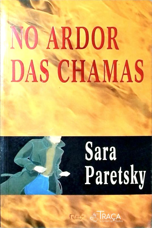 No Ardor das Chamas