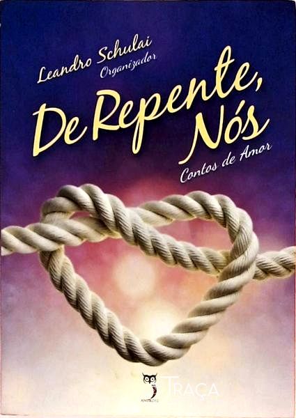 De Repente, Nós
