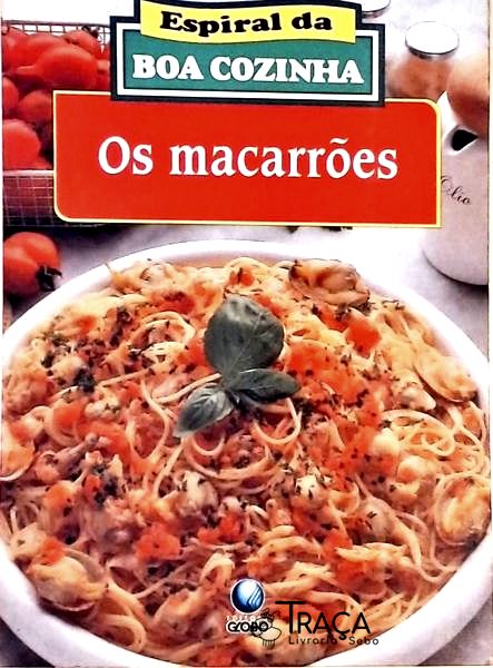 Espiral da Boa Cozinha - os Macarrões