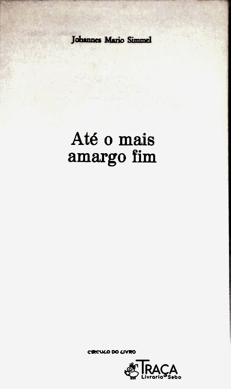 Até o Mais Amargo Fim