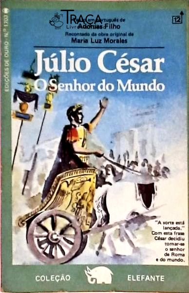 Julio César o Senhor do Mundo