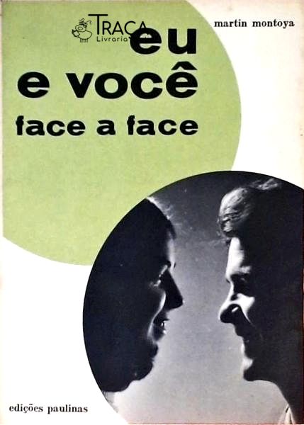 Eu E Você Face A Face