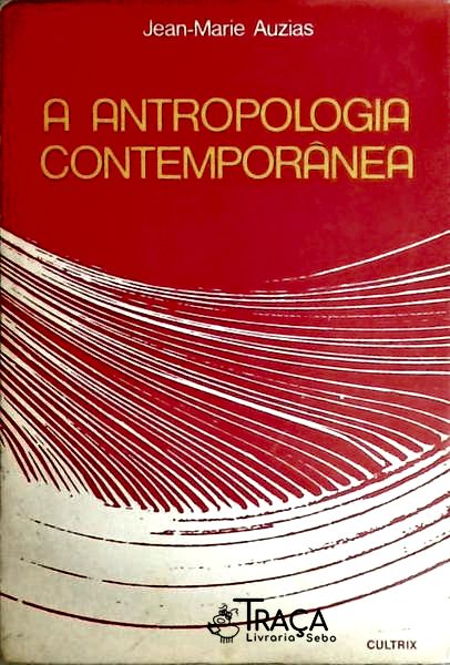 A Antropologia Contemporânea
